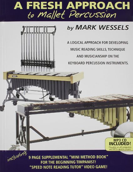 Picture of A Fresh Approach to Mallet Percussion - Mark Wessell